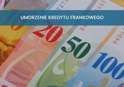Umorzenie kredytu frankowego